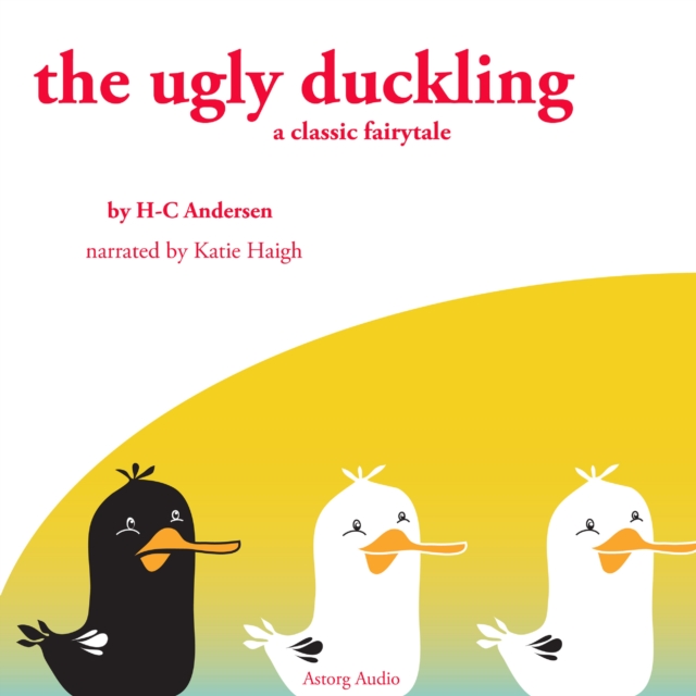The Ugly Duckling, a Fairy Tale, eAudiobook MP3 eaudioBook