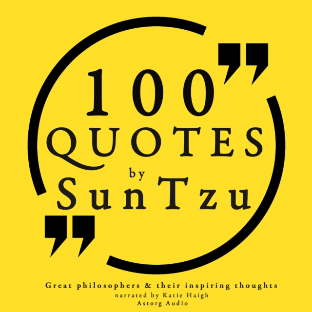 100 Quotes by Sun Tzu, from the Art of War, eAudiobook MP3 eaudioBook