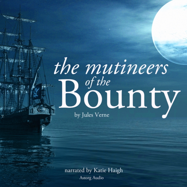 The Mutineers of the Bounty by Jules Verne, eAudiobook MP3 eaudioBook