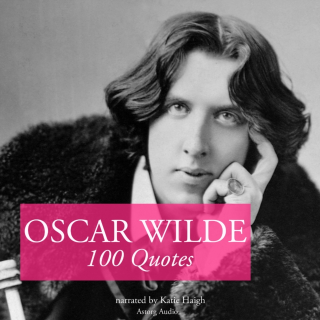 100 Quotes by Oscar Wilde, eAudiobook MP3 eaudioBook