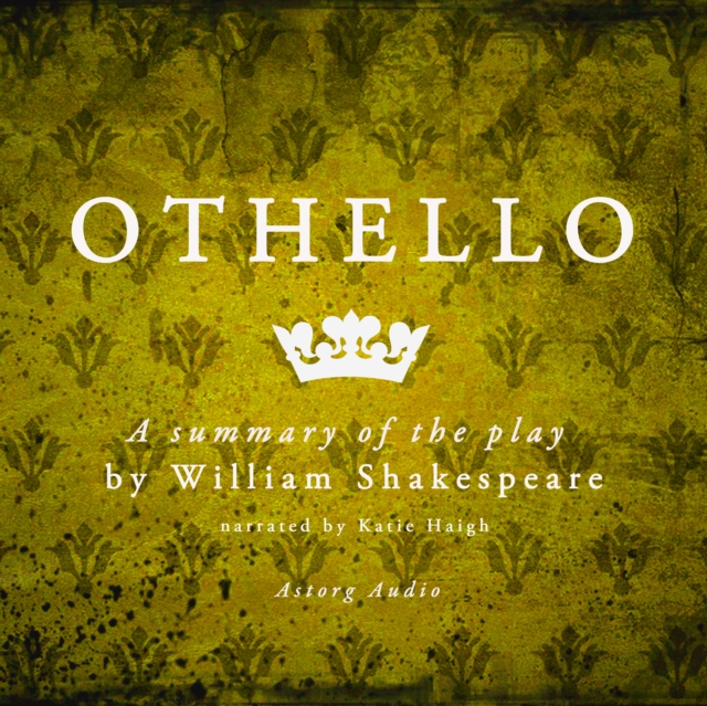 Othello by Shakespeare, a Summary of the Play, eAudiobook MP3 eaudioBook