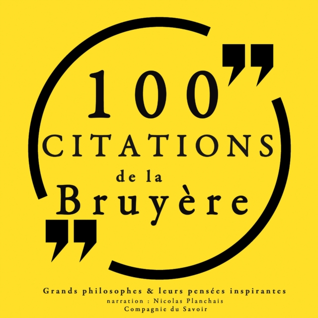 100 citations de La Bruyere, eAudiobook MP3 eaudioBook