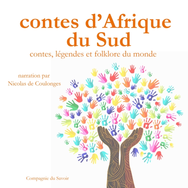 Contes d'Afrique du Sud : integrale, eAudiobook MP3 eaudioBook