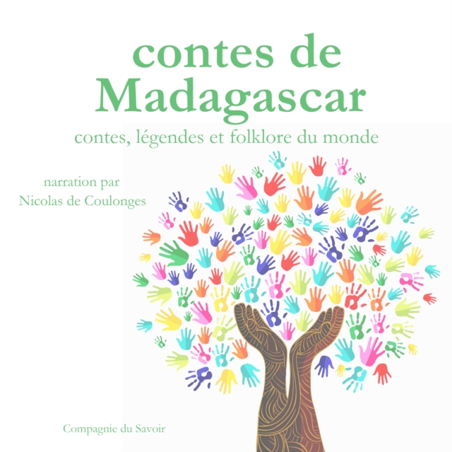 Contes de Madagascar : integrale, eAudiobook MP3 eaudioBook