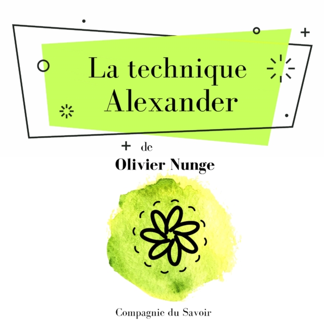 La Technique Alexander, eAudiobook MP3 eaudioBook