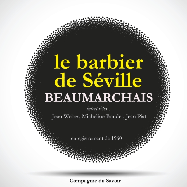 Le Barbier de Seville de Beaumarchais : adaptation, eAudiobook MP3 eaudioBook