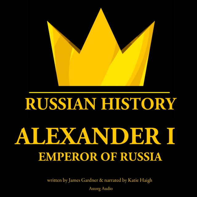 Alexander Ist, Emperor of Russia, eAudiobook MP3 eaudioBook