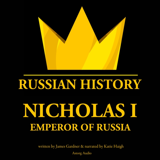 Nicholas I, Emperor of Russia, eAudiobook MP3 eaudioBook