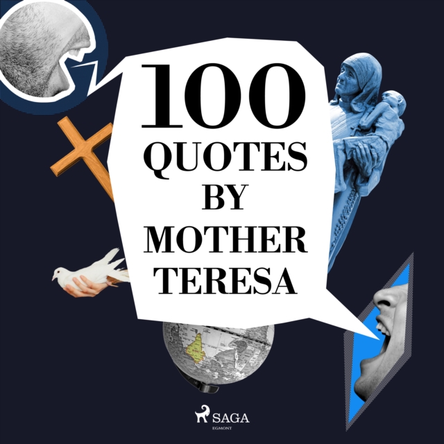 100 Quotes by Mother Teresa, eAudiobook MP3 eaudioBook