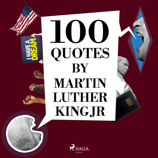 100 Quotes by Martin Luther King Jr, eAudiobook MP3 eaudioBook
