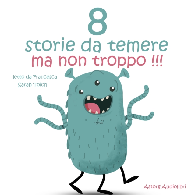 8 storie da temere ma non troppo, eAudiobook MP3 eaudioBook