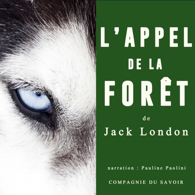 L'Appel de la foret de Jack London, eAudiobook MP3 eaudioBook