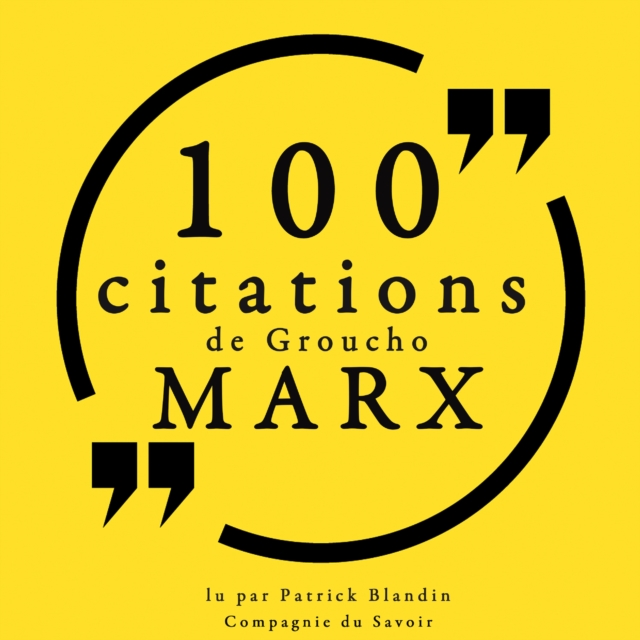 100 citations de Groucho Marx, eAudiobook MP3 eaudioBook