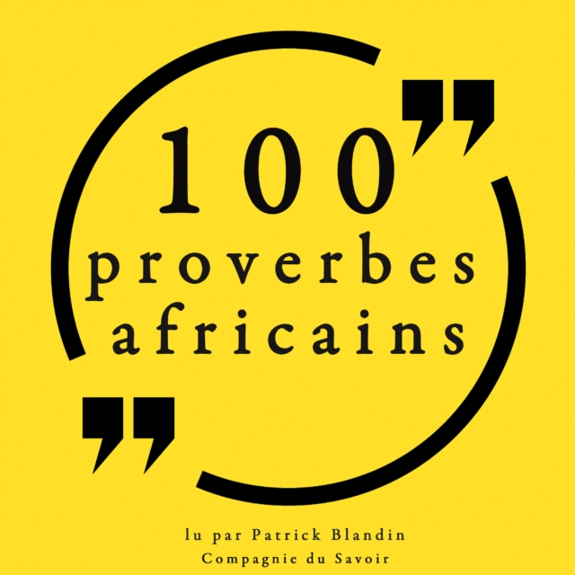 100 proverbes africains, eAudiobook MP3 eaudioBook