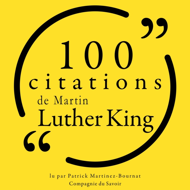100 citations de Martin Luther King Jr. : unabridged, eAudiobook MP3 eaudioBook
