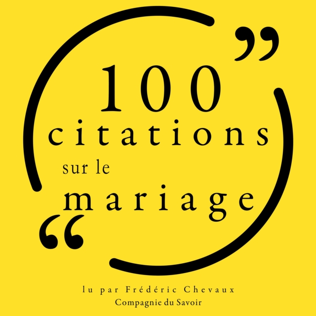 100 citations sur le mariage, eAudiobook MP3 eaudioBook