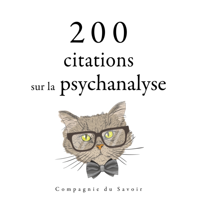 200 citations sur la psychanalyse, eAudiobook MP3 eaudioBook