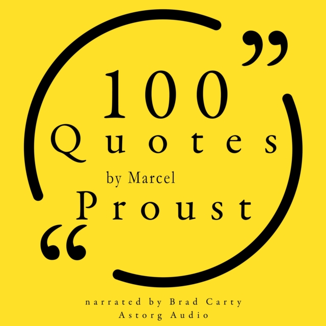 100 Quotes by Marcel Proust, eAudiobook MP3 eaudioBook