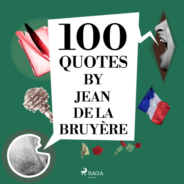 100 Quotes by Jean de la Bruyere, eAudiobook MP3 eaudioBook