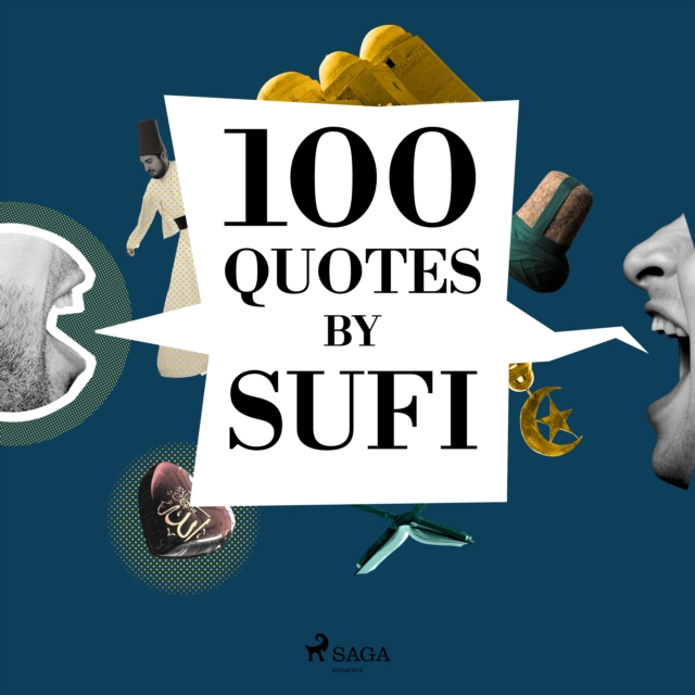 100 Quotes by Sufi Quotes, eAudiobook MP3 eaudioBook