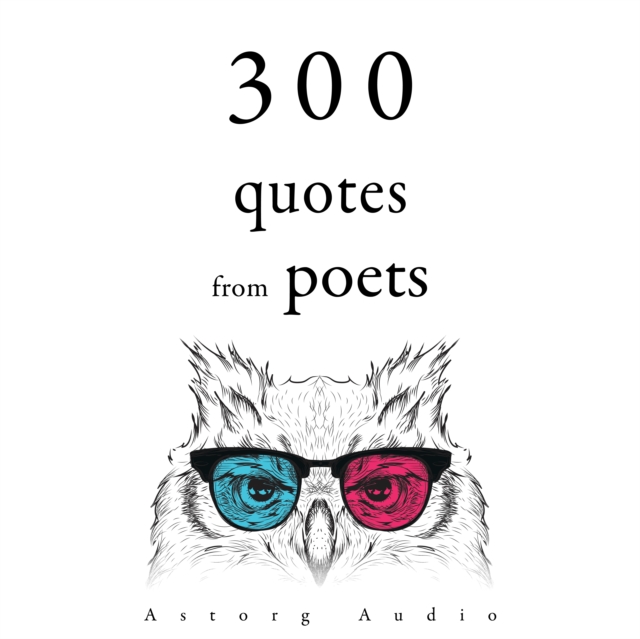 300 Quotes from Poets, eAudiobook MP3 eaudioBook