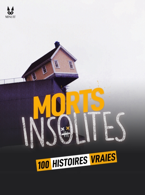 100 HISTOIRES VRAIES DE MORTS INSOLITES, EPUB eBook