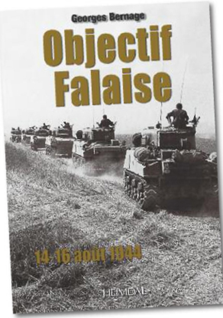 Objectif Falaise : 14-16 Aout 1944, Hardback Book
