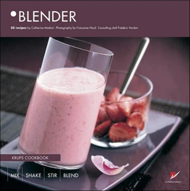 Blender: Krups Cookbook, Hardback Book