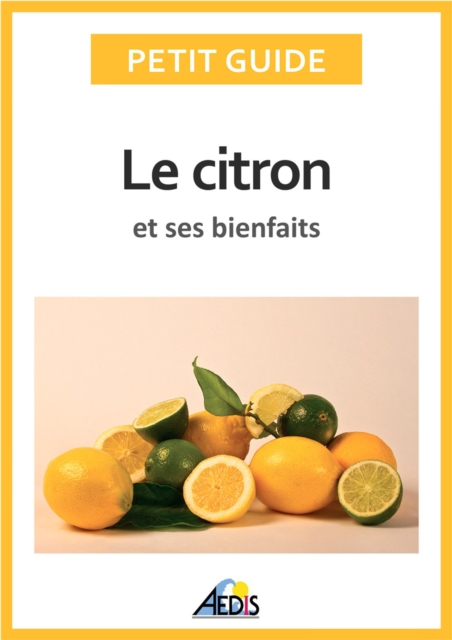 Le citron et ses bienfaits, EPUB eBook