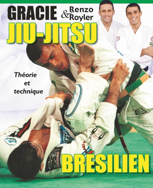Jiu-jitsu bresilien : Theorie et technique, PDF eBook