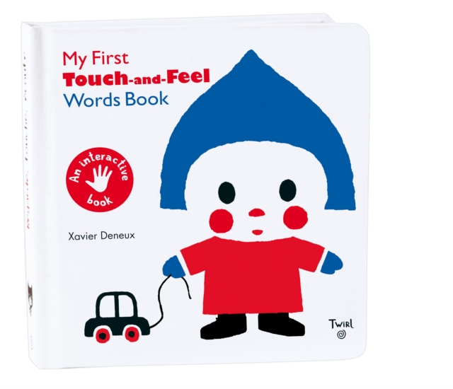 My First Touch and Feel Words Book, Board book Book