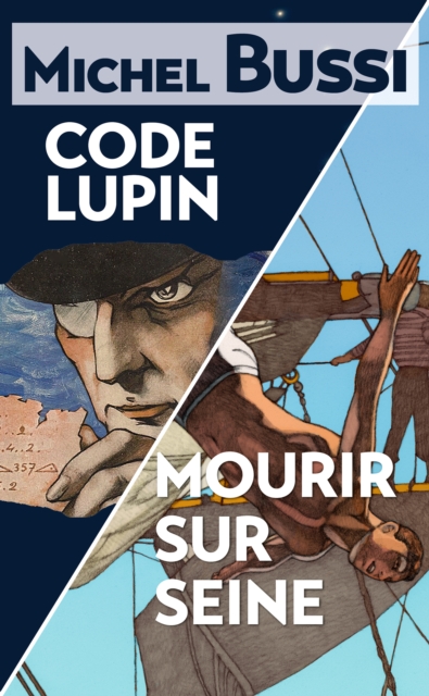 Mourir sur Seine - Code Lupin, EPUB eBook