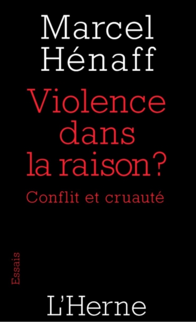 Violence dans la raison : Conflit et cruaute, EPUB eBook