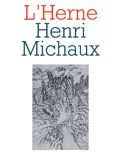 Cahier de L'Herne n(deg)8 : Henri Michaux, PDF eBook