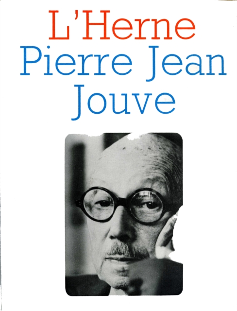 Cahier de L'Herne n(deg) 19 : Pierre Jean Jouve, PDF eBook
