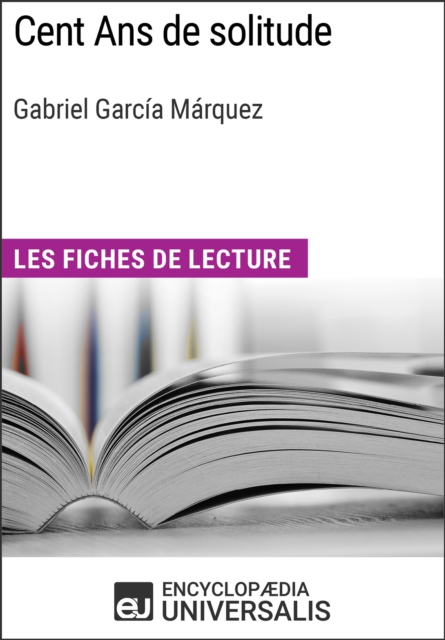 Cent Ans de solitude de Gabriel Garcia Marquez, EPUB eBook