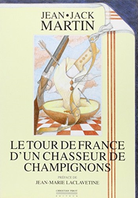Tour De France D UN Chasseur CB, Book Book