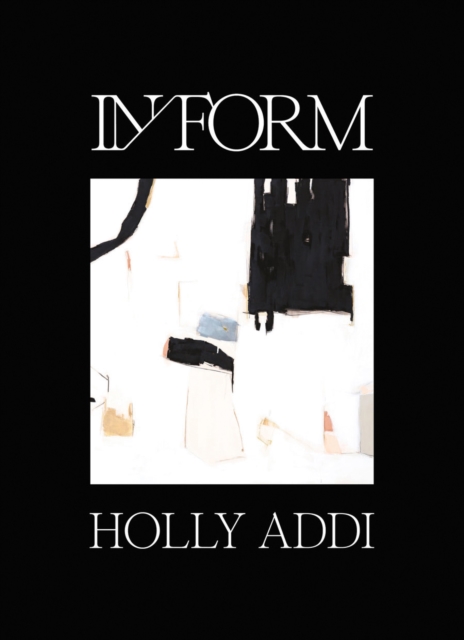 IN /FORM : Holly Addi, Hardback Book