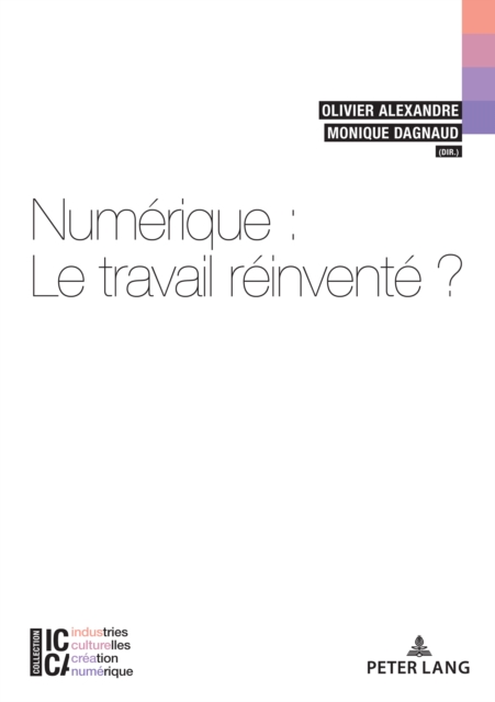 Numerique : le travail reinvente?, PDF eBook