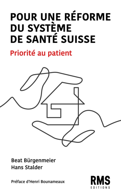 Pour une reforme du systeme de sante suisse : Priorite au patient, EPUB eBook