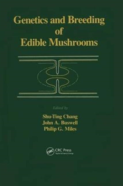 Genetics and Breeding of Edible Mushrooms, Hardback Book