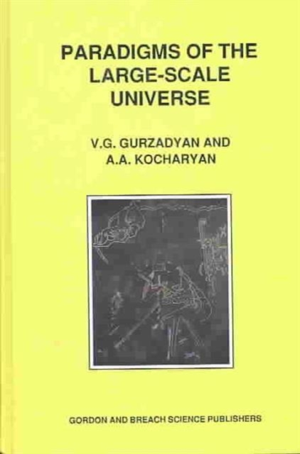 Paradigms of the Large-Scale Universe, Hardback Book