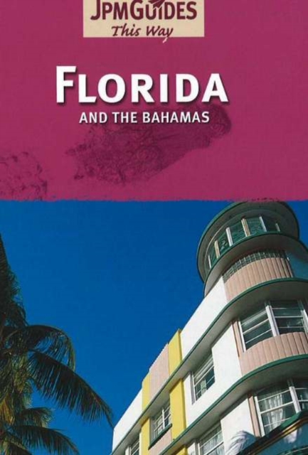 Florida & the Bahamas, Paperback / softback Book