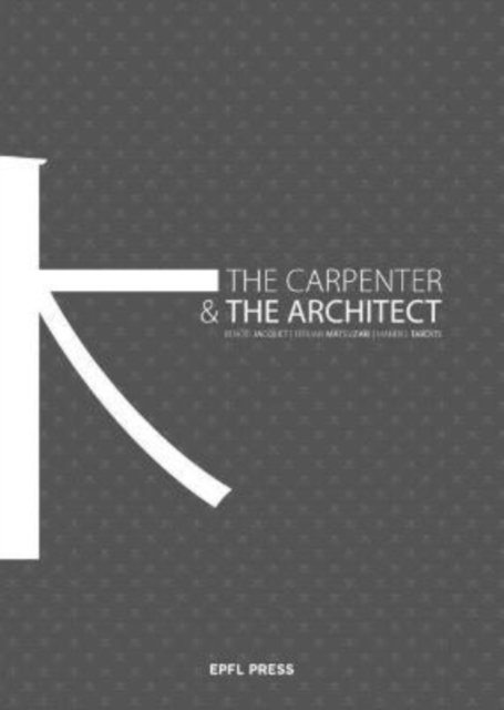 The Carpenter and the Architect, Paperback / softback Book