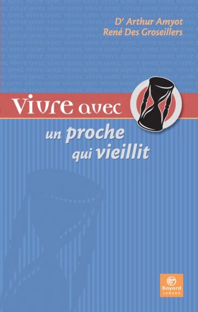 Vivre avec un proche qui vieillit, PDF eBook