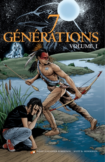 7 Generations Volume 1 : Bandes dessinees - autochtone, EPUB eBook