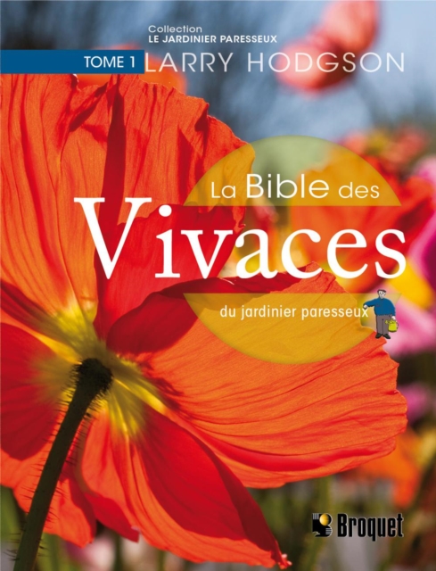 La bible des vivaces du jardinier paresseux TOME 1, PDF eBook