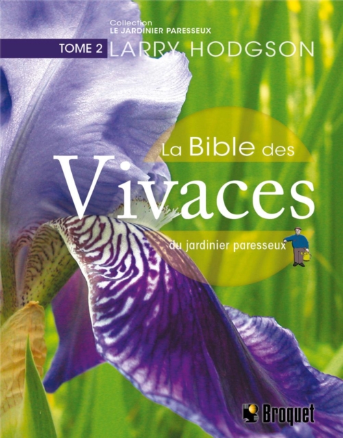 La bible des vivaces du jardinier paresseux TOME 2, PDF eBook