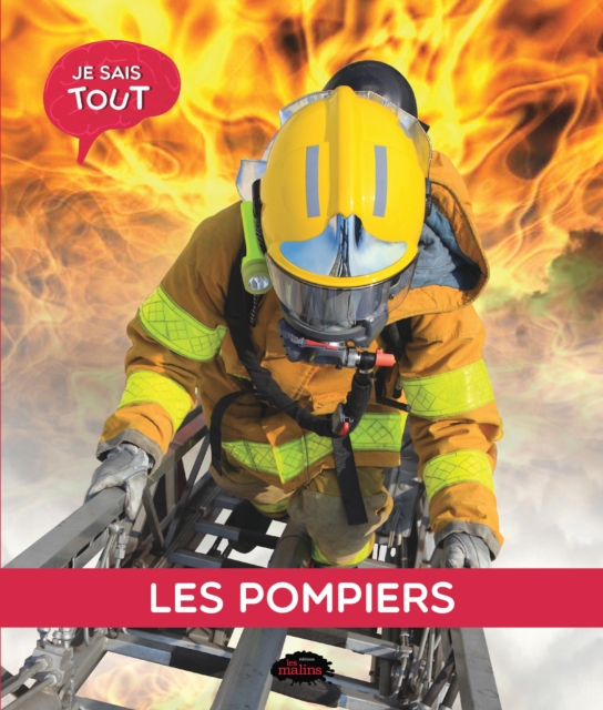 Je sais tout: Les pompiers, PDF eBook