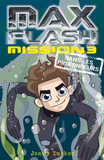 Mission 3 : Dans les profondeurs, EPUB eBook